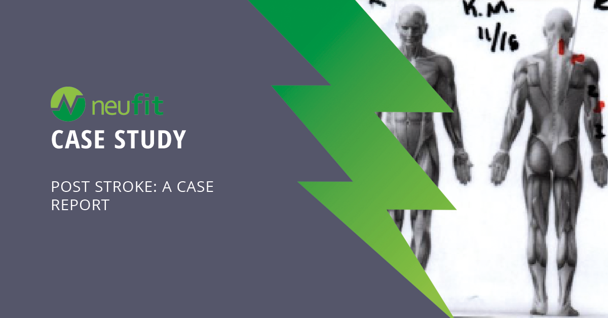 NEUFIT - POST STROKE: A CASE REPORT